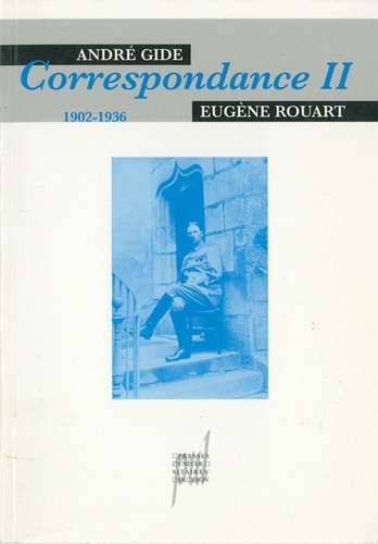 Correspondance avec Eugène Rouart. Tome 2, 1902-1936