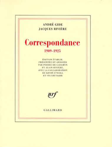 André Gide et Jacques Rivière - Correspondance - 1909-1925.