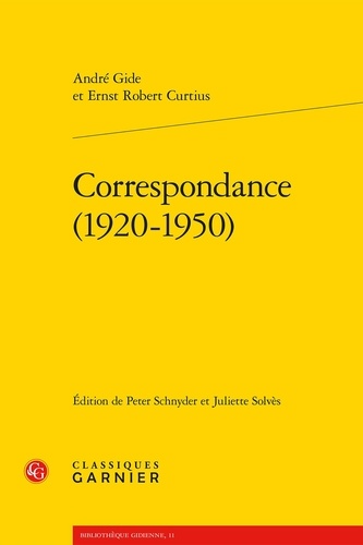 André Gide et Ernst-Robert Curtius - Correspondance - (1920-1950).