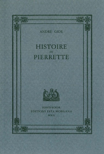 André Gide - Histoire de Pierrette.