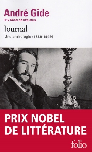 Journal. Une anthologie (1889-1949)