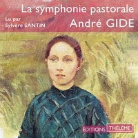 André Gide et Sylvère Santin - La symphonie pastorale.
