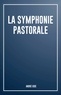 André Gide - La symphonie pastorale.