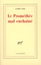 André Gide - Le prométhée mal enchaîné.