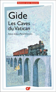André Gide - Les Caves du Vatican - Edition avec dossier.