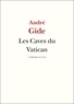 André Gide - Les Caves du Vatican.