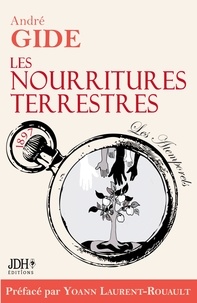 André Gide - Les nourritures terrestres.