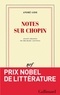 André Gide - Notes sur Chopin.