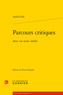 André Gide - Parcours critiques - Avec un texte inédit.