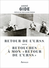 André Gide - Retour de l'URSS suivi de Retouches à mon "Retour de l'URSS" - Edition enrichie de documents rares ou inédits.