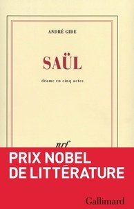 André Gide - Saül - Drame en cinq actes.