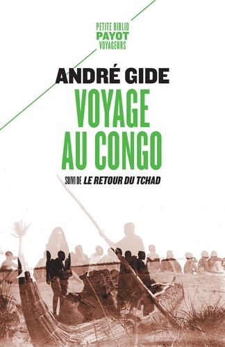 Voyage au Congo. Suivi de : Retour du Tchad