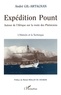André Gil-Artagnan - Expédition Pount - Essai de reconstitution d'un navire et d'une navigation antiques, 1975-1991.