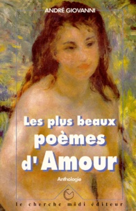 André Giovanni - Les plus beaux poèmes d'amour - Anthologie.