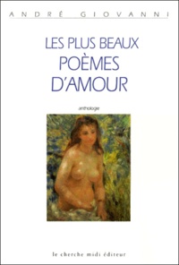 André Giovanni - Les plus beaux poèmes d'amour - Anthologies.