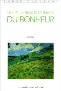 Les Plus Beaux Poemes Du Bonheur
