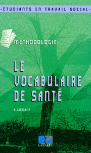 André Gomane - Le vocabulaire de santé - Méthodologie.