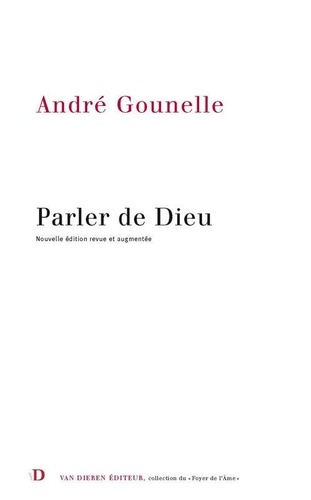 André Gounelle - Parler de Dieu.