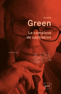 André Green - Le complexe de castration.