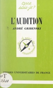 André Gribenski et Paul Angoulvent - L'audition.