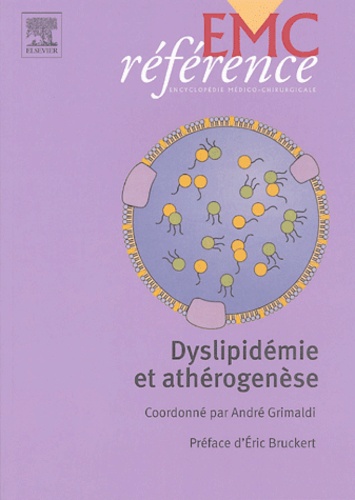 André Grimaldi - Dyslipidémie et athérogenèse.