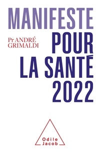 André Grimaldi - Manifeste pour la santé.