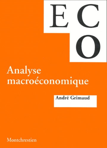 André Grimaud - Analyse macroéconomique.