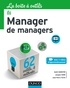 André Hamayon et Jacques Isoré - La Boîte à outils du Manager de managers.
