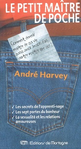 André Harvey - Le Petit Maitre De Poche.