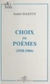 André Hastoy - Choix de poèmes (1938-1984).