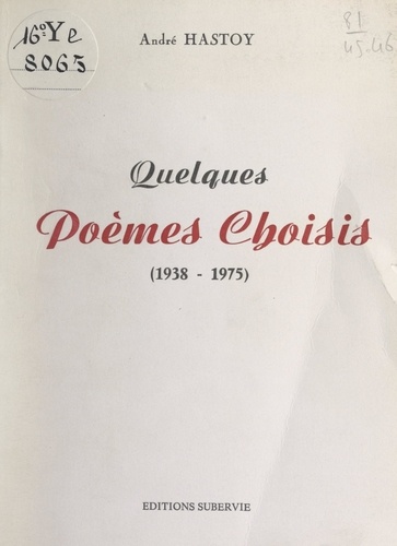 Quelques poèmes choisis (1938-1975)