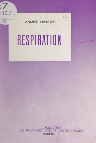 Respiration. Journal 1958-1971