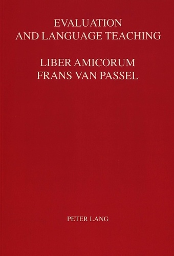 André Helbo - Evaluation and Language Teaching - Essays in Honor of Frans Van Passel.