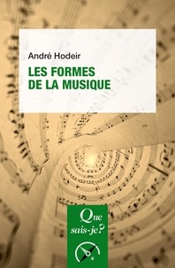 André Hodeir - Les formes de la musique.