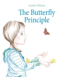 André Hötzer - The Butterfly Principle.