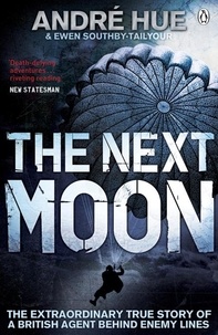 Andre Hue et Ewen Southby-Tailyour - The Next Moon.