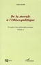 André Jacob - De la morale à l'éthico-politique - En quête d'une philosophie pratique, volume 2.