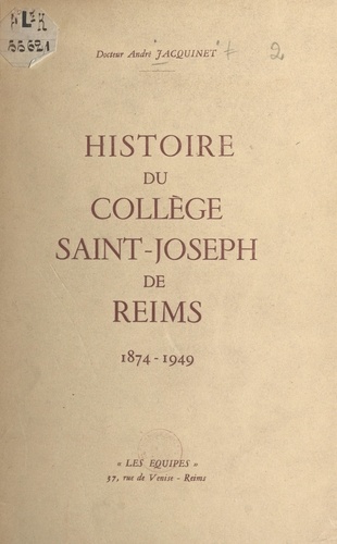 Histoire du collège Saint-Joseph de Reims, 1874-1949