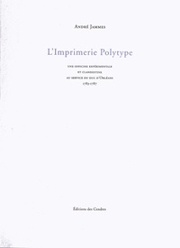 LImprimerie Polytype - Une officine expérimentale et clandestine au service du duc dOrléans (1783-1787).pdf