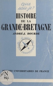 André-Jean Bourde et Paul Angoulvent - Histoire de la Grande-Bretagne.