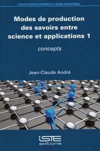 Modes de production des savoirs entre science et applications.
