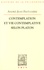 Contemplation et vie contemplative selon Platon 4e édition