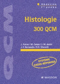Histologie. 300 Qcm