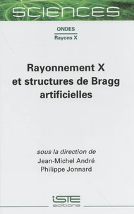Rayonnement X et structures de Bragg artificielles