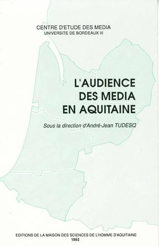 L'audience des média en Aquitaine