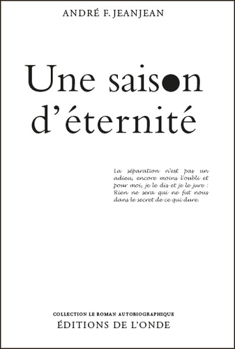 André Jeanjean - Une saison d'éternité.