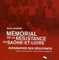 André Jeannet - Mémorial de la Résistance en Saône-et-Loire - Biographie des résistants.
