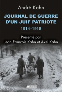 Journal de guerre d'un Juif patriote (1914-1918)