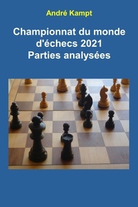 André Kampt - Championnat du monde d'échecs 2021.