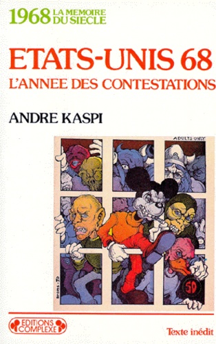 André Kaspi - Etats-Unis 68. L'Annee Des Contestations.